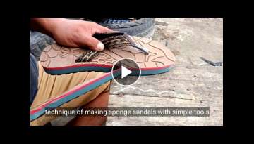 technique of making sponge sandals with simple tools