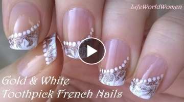 TOOTHPICK NAIL ART #5 / Gold & White Side FRENCH MANICURE Design