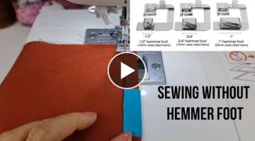 ⭐ 4 Clever Sewing tips and tricks | How to sew Without Hemmer Foot